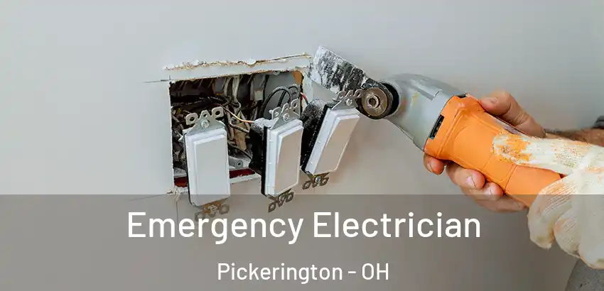 Emergency Electrician Pickerington - OH